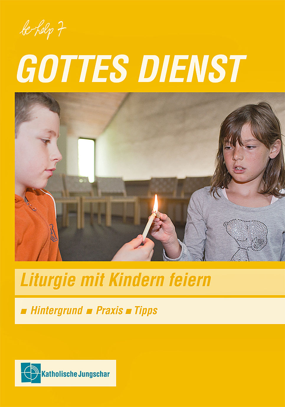 Cover Behelp Gottes Dienst - Liturgie mit Kindern feiern