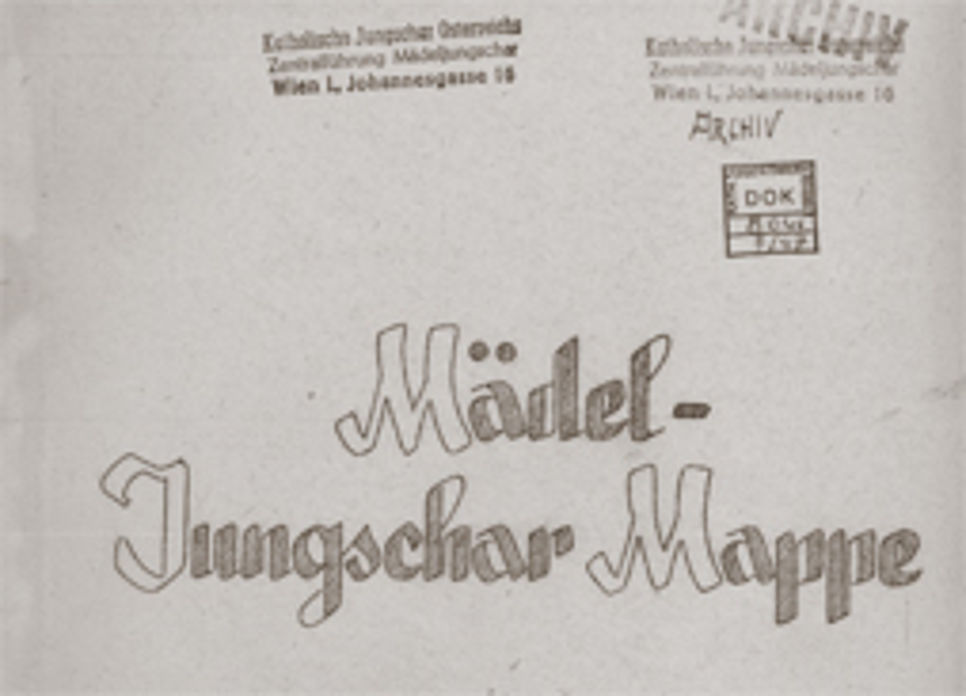 1947: Coverbild des ersten Arbeitsbehelfes der Kath. Jungschar: „Mädel-Jungschar-Mappe“ – hrsg. Zentralführung der MJS, Redaktion: Wilhelmine „Willy“ Lussnigg (Dokumentationsarchiv KJWÖ)